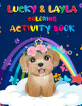 Lucky & Layla Coloring Activity Book
